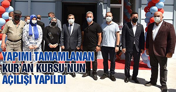 Yapımı tamamlanan Kur'an Kursu'nun açılışı yapıldı