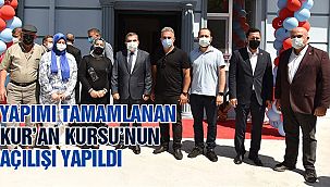 Yapımı tamamlanan Kur'an Kursu'nun açılışı yapıldı