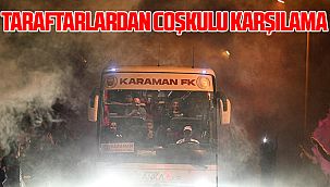 Taraftarlardan Coşkulu Karşılama 