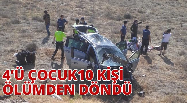4'ü çocuk 10 kişi ölümden döndü