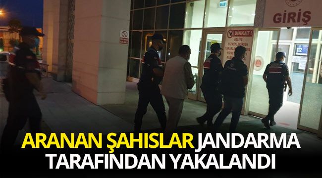 Aranan şahıslar jandarma tarafından yakalandı