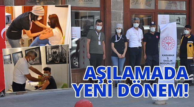 Karaman'da aşılama süreci hızlandı