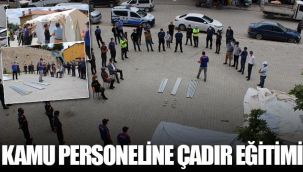 Karaman'da Kamu Personeline Çadır Eğitimi