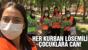 Her Kurban Lösemili Çocuklara Can!