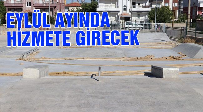 Eylül ayında hizmete girecek