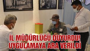 İl müdürlüğü duyurdu! Uygulamaya ara verildi