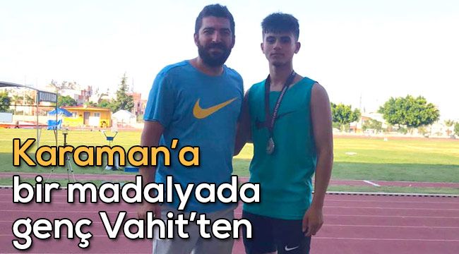 Karaman' bir madalyada genç Vahit'ten 