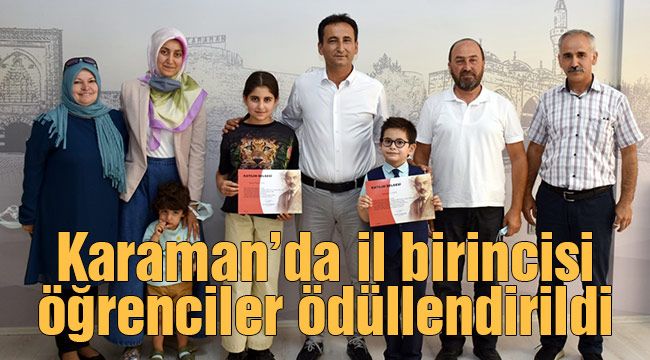 Karaman'da il birincisi öğrenciler ödüllendirildi