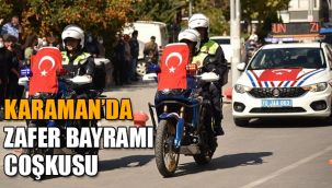 Karaman'da Zafer Bayramı coşkusu 