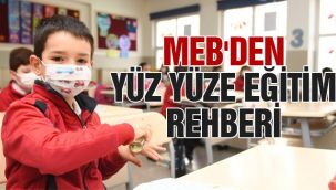 MEB'den yüz yüze eğitim rehberi
