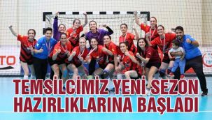 Temsilcimiz yeni sezon hazırlıklarına başladı