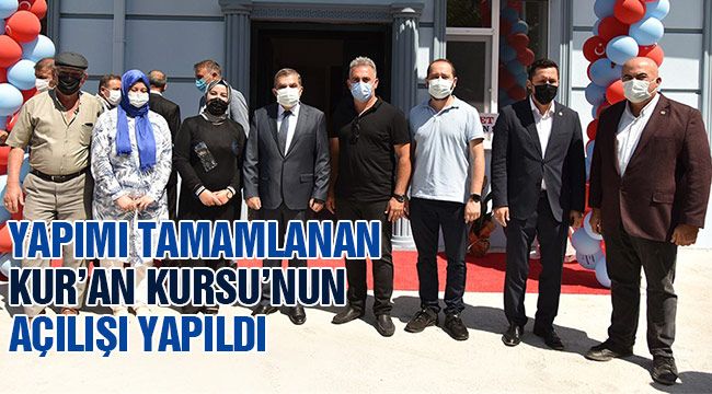 Yapımı tamamlanan Kur'an Kursu'nun açılışı yapıldı