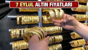 7 Eylül Altın fiyatı gün içinde dalgalanıyor