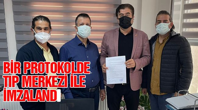 Bir protokolde Tıp Merkezi ile imzalandı