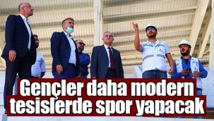 Gençler daha modern tesislerde spor yapacak