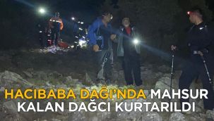 Hacıbaba Dağı'nda mahsur kalan dağcı kurtarıldı