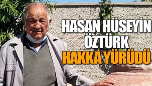 Hasan Hüseyin Öztürk hakka yürüdü