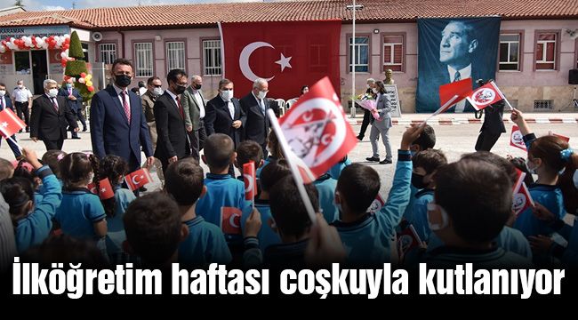 İlköğretim haftası coşkuyla kutlanıyor