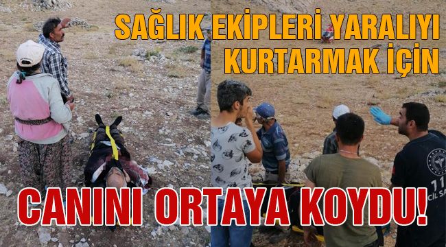 Sağlık ekipleri yaralıyı kurtarmak için canını ortaya koydu!