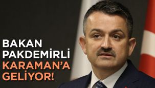 Bakan Pakdemirli Karaman'a Geliyor!