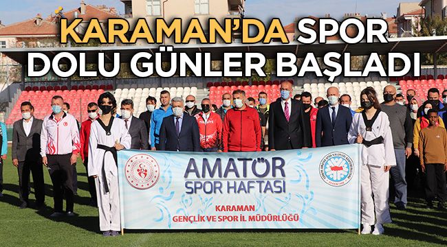 Karaman'da spor dolu günler başladı
