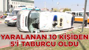 Yaralanan 10 kişiden 5'i taburcu oldu