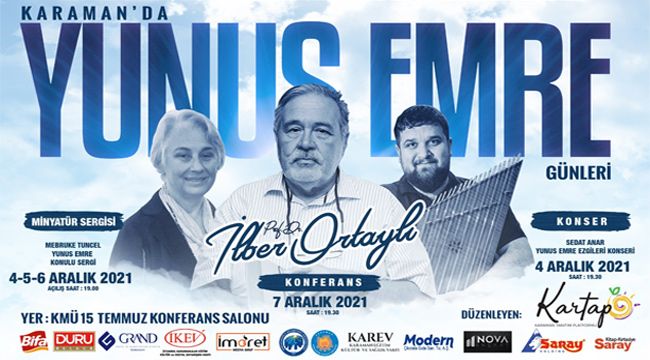Yunus Emre'nin vefatının 700. yılında memleketi Karaman'da