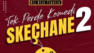 Skeçhane 2 ücretsiz sahnelenecek