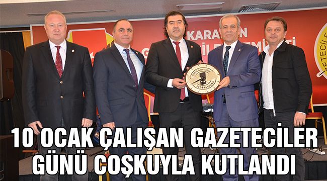 10 Ocak Çalışan Gazeteciler Günü Coşkuyla Kutlandı