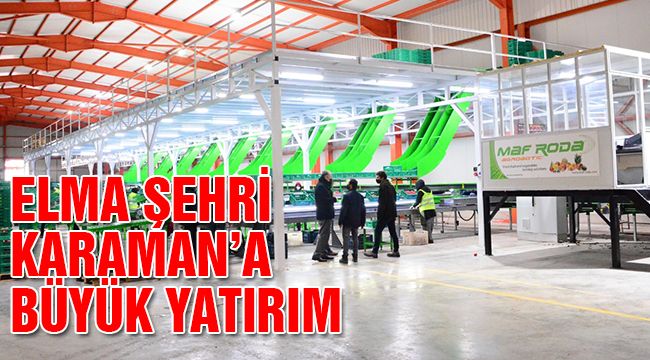 Elma Şehri Karaman'a Büyük Yatırım