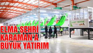 Elma Şehri Karaman'a Büyük Yatırım