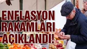 Enflasyon Rakamları Açıklandı!