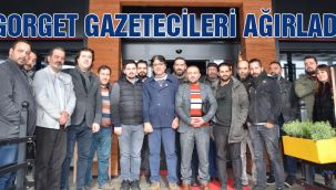 Gorget Gazetecileri Ağırladı