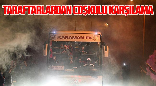 Taraftarlardan Coşkulu Karşılama 