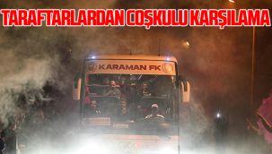 Taraftarlardan Coşkulu Karşılama 