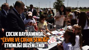 Çocuk Bayramında "Çevre ve Çocuk Şenliği" Etkinliği Düzenlendi 