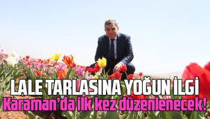 Karaman'da İlk Kez Düzenlenecek! 