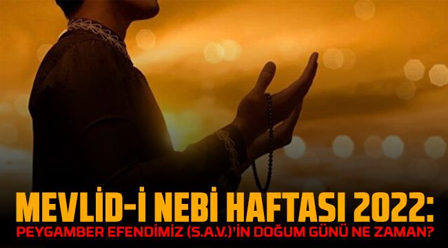 Mevlid-İ Nebi Haftası 2022: Peygamber Efendimiz (S.A.V.)'İn Doğum Günü Ne Zaman?