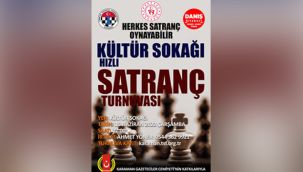 Kültür Sokağı Hızlı Satranç Turnuvası Düzenlenecek