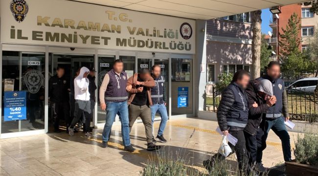 Karaman'da aranan 6 kişi yakalandı 