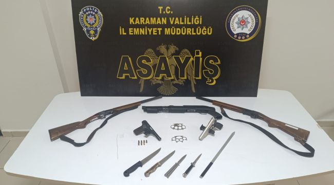 Karaman'da uyuşturucu, kaçak tütün ve ruhsatsız silahlar ele geçirildi 