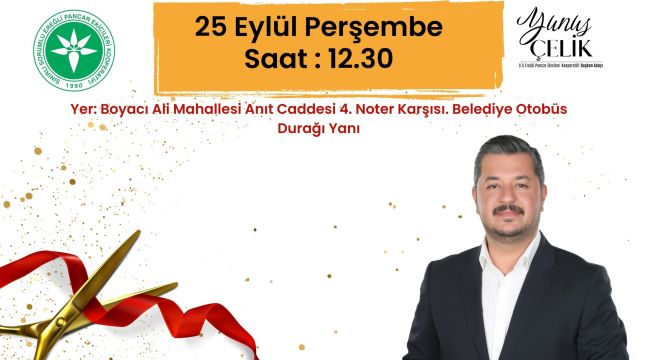 Yunus Çelik, seçim bürosu açılışı ve aday tanıtım töreni 25 Eylül'de.