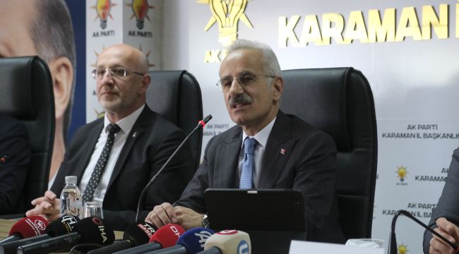 Ulaştırma ve Altyapı Bakanı Abdulkadir Uraloğlu, Karaman'da